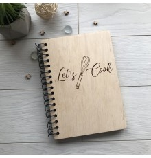 Кулинарная книга в деревянной обложке на спирале «Let's cook»