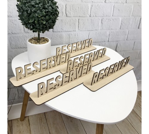 Настільна дерев'яна табличка RESERVED Настільна дерев'яна табличка RESERVED