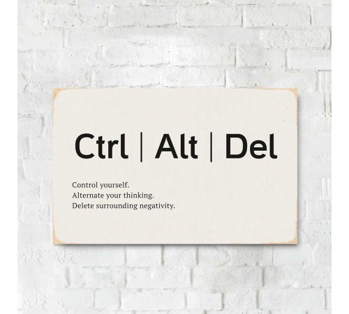 Деревянный постер "Ctrl Atl Del"