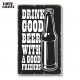 Дерев'яний Постер “Drink good beer with a good friends”