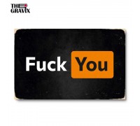 "FUCK YOU" poster