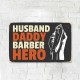 Дерев'яний Постер "Husband Daddy Barber Hero"