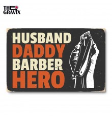 Деревянный Постер "Husband Daddy Barber Hero"