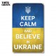 Деревянный Постер "Keep Calm and Believe in Ukraine"