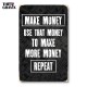 Дерев'яний Постер "Make Money - Repeat"