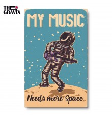 Дерев'яний Постер "My music need more space"