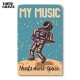 Деревянный Постер "My music need more space"