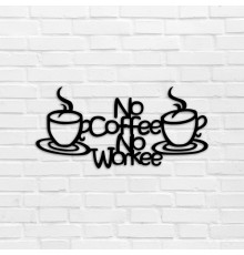 Деревянные панно No Coffee no Workee